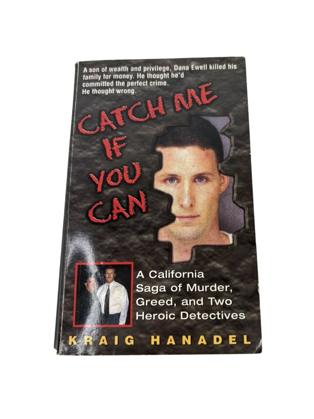 Catch Me If You Can By Kraig Hanadel Paperback True Crime Murder Greed Detective